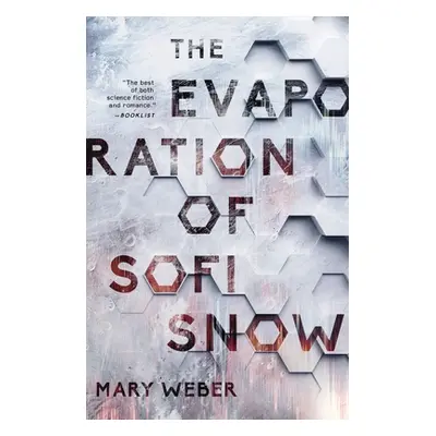 "The Evaporation of Sofi Snow" - "" ("Weber Mary")(Paperback)