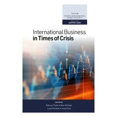 "International Business in Times of Crisis" - "" ("Van Tulder Rob")(Pevná vazba)