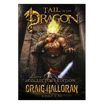 "Tail of the Dragon Collector's Edition (The Chronicles of Dragon Series 2: Books 1 - 10)" - "" 