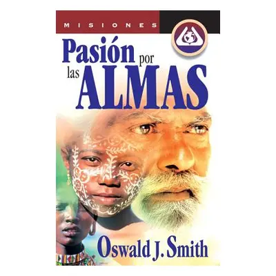 "Pasin Por Las Almas" - "" ("Smith Oswald J.")(Paperback)