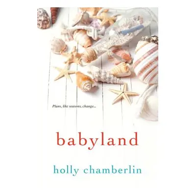 "Babyland" - "" ("Chamberlin Holly")(Paperback)