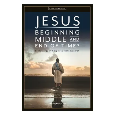 "Jesus. Beginning, Middle, and End of Time? Eschatology in Gospels and Acts Research" - "" ("Bol