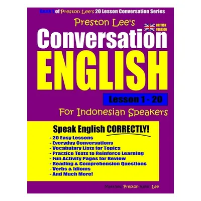 "Preston Lee's Conversation English For Indonesian Speakers Lesson 1 - 20 (British Version)" - "