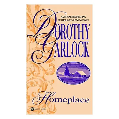 "Homeplace" - "" ("Garlock Dorothy")(Paperback)