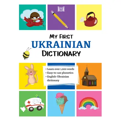 "My First Ukrainian Dictionary" - "" ("Volobuyeva Katerina")(Paperback)