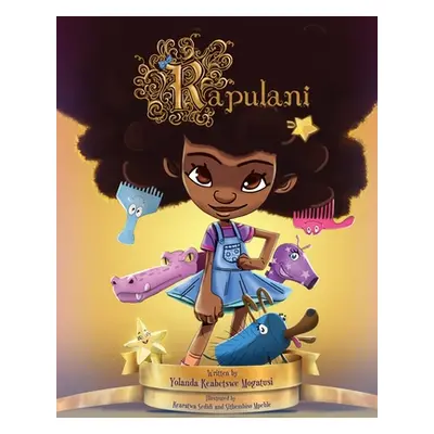 "Rapulani" - "" ("Mogatusi Yolanda Keabetswe")(Paperback)