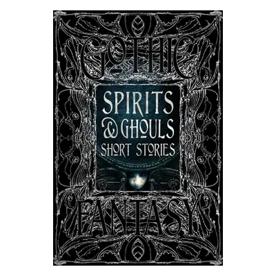 "Spirits & Ghouls Short Stories" - "" ("Al-Rawi Ahmed")(Pevná vazba)