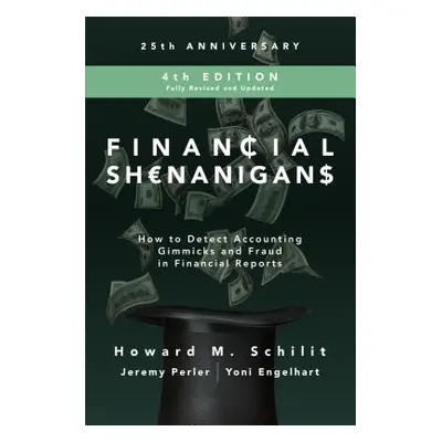 "Financial Shenanigans: How to Detect Accounting Gimmicks and Fraud in Financial Reports" - "" (