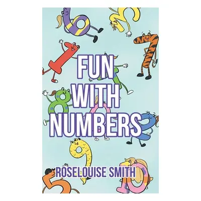 "Fun with Numbers" - "" ("Smith Roselouise")(Pevná vazba)