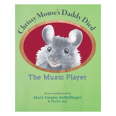 "The Music Player" - "" ("Degen Heffelfinger Mary")(Paperback)