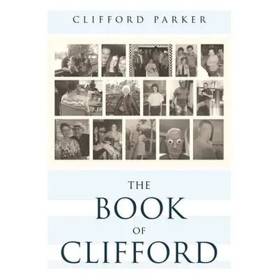 "The Book of Clifford" - "" ("Parker Clifford")(Paperback)