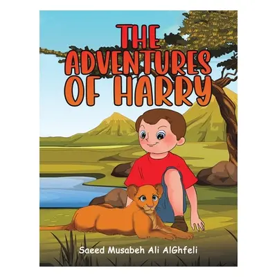 "The Adventures of Harry" - "" ("Ali Alghfeli Saeed Musabeh")(Paperback)