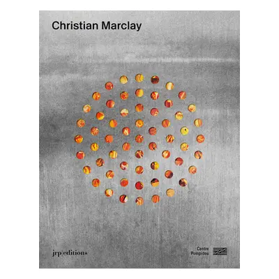 "Christian Marclay" - "" ("Marclay Christian")(Pevná vazba)