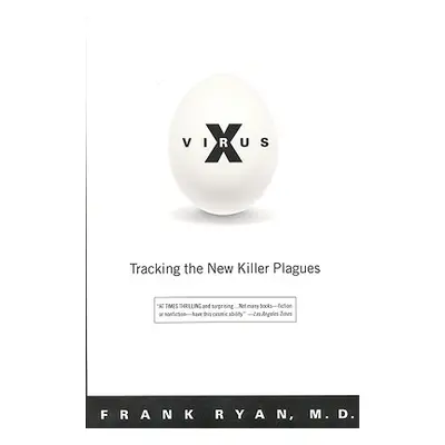 "Virus X: Tracking the New Killer Plagues" - "" ("Ryan Frank")(Paperback)