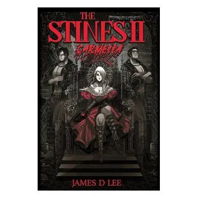 "The Stines II: Carmella" - "" ("Lee James D.")(Paperback)