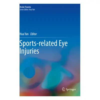 "Sports-Related Eye Injuries" - "" ("Yan Hua")(Paperback)