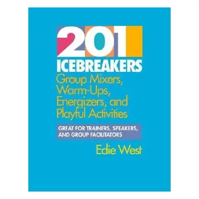 "201 Icebreakers PB" - "" ("West Edie")(Paperback)