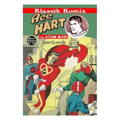 "Klassik Komix: Ace Hart, The Atom Man" - "" ("Komix Mini")(Paperback)