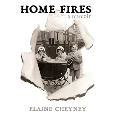 "Home Fires: a Memoir" - "" ("Cheyney Elaine")(Paperback)