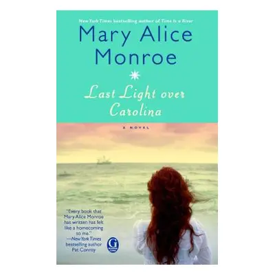 "Last Light Over Carolina" - "" ("Monroe Mary Alice")(Paperback)