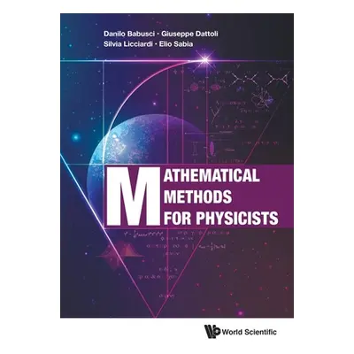 "Mathematical Methods for Physicists" - "" ("Babusci Danilo")(Paperback)