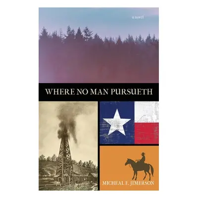 "Where No Man Pursueth" - "" ("Jimerson Micheal E.")(Paperback)