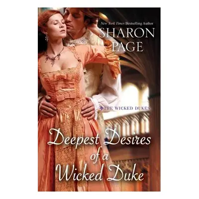 "Deepest Desires of a Wicked Duke" - "" ("Page Sharon")(Paperback)