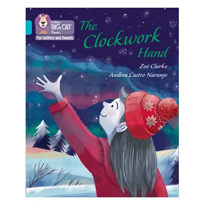 "Clockwork Hand" - "Band 07/Turquoise" ("Clarke Zoe")(Paperback / softback)