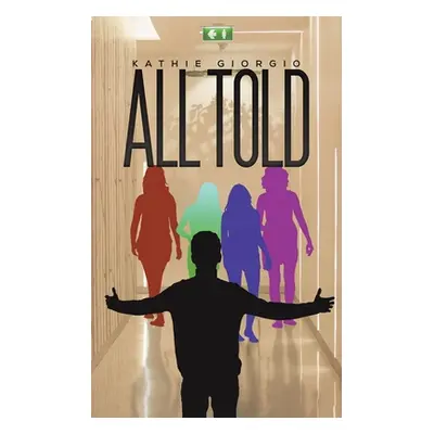 "All Told" - "" ("Giorgio Kathie")(Paperback)