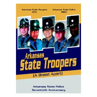 "Arkansas State Troopers" - "" ("Coffman Dempsie")(Paperback)