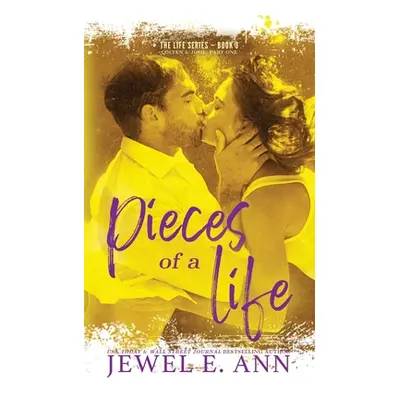 "Pieces of a Life: Colten & Josie: Part One" - "" ("Ann Jewel E.")(Paperback)