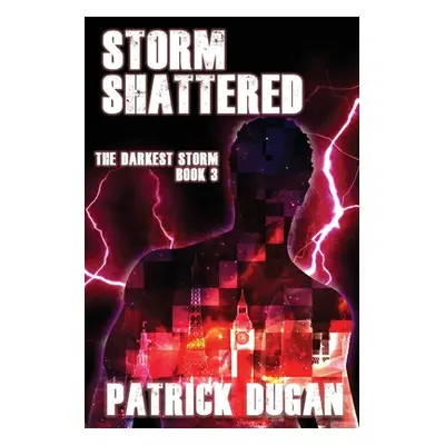 "Storm Shattered" - "" ("Dugan Patrick")(Paperback)