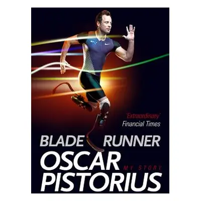 "Blade Runner" - "" ("Pistorius Oscar")(Paperback / softback)