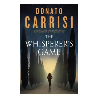 "Whisperer's Game" - "" ("Carrisi Donato")(Paperback / softback)