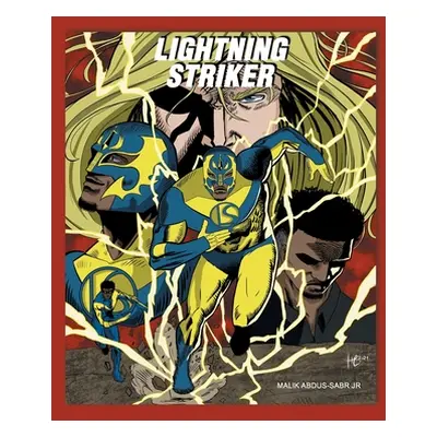 "Lightning Striker" - "" ("Abdus-Sabr Malik Jr.")(Paperback)