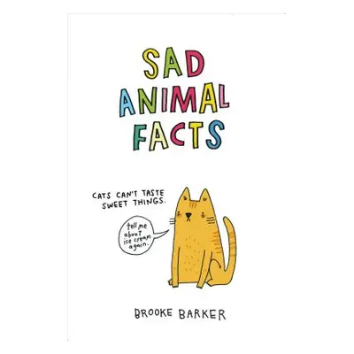 "Sad Animal Facts" - "" ("Barker Brooke")(Pevná vazba)