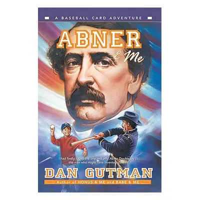 "Abner & Me" - "" ("Gutman Dan")(Paperback)