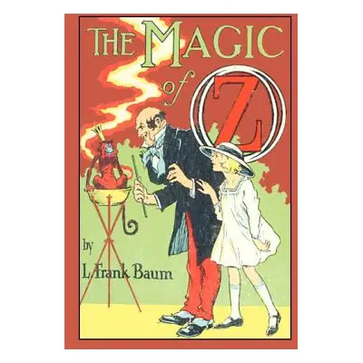 "The Magic of Oz" - "" ("Baum L. Frank")(Paperback)