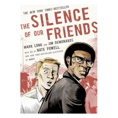 "The Silence of Our Friends" - "" ("Long Mark")(Paperback)