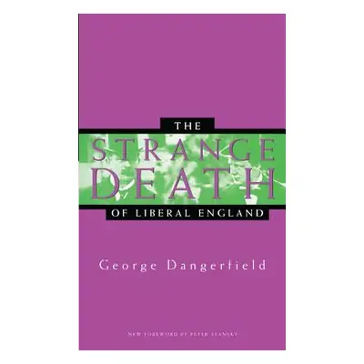 "The Strange Death of Liberal England" - "" ("Dangerfield George")(Paperback)