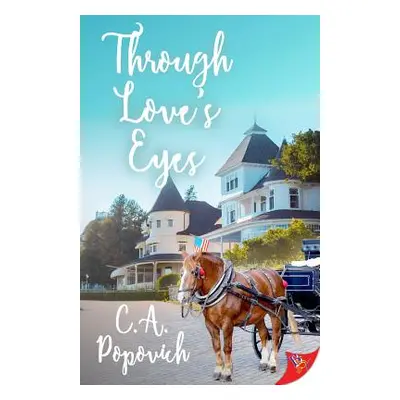 "Through Love's Eyes" - "" ("Popovich C. a.")(Paperback)