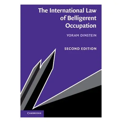 "The International Law of Belligerent Occupation" - "" ("Dinstein Yoram")(Paperback)