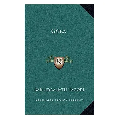 "Gora" - "" ("Tagore Rabindranath")(Pevná vazba)