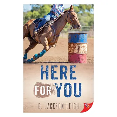 "Here for You" - "" ("Leigh D. Jackson")(Paperback)