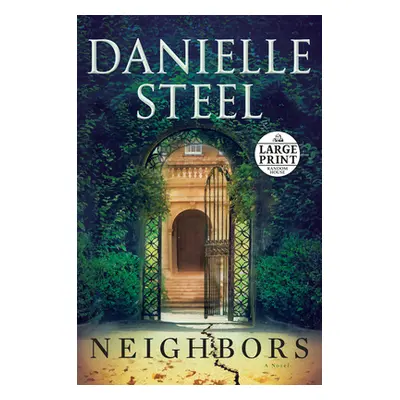 "Neighbors" - "" ("Steel Danielle")(Paperback)