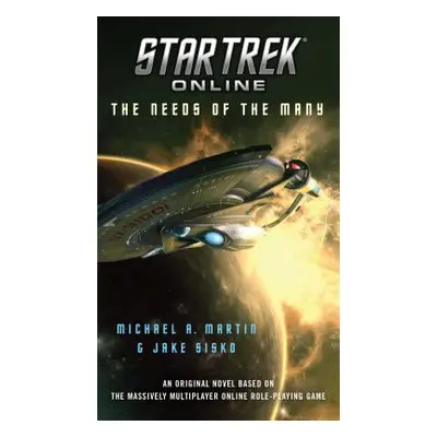 "Star Trek Online: The Needs of the Many" - "" ("Martin Michael a.")(Paperback)