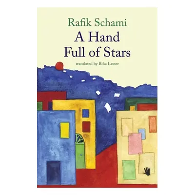 "A Hand Full of Stars" - "" ("Schami Rafik")(Paperback)