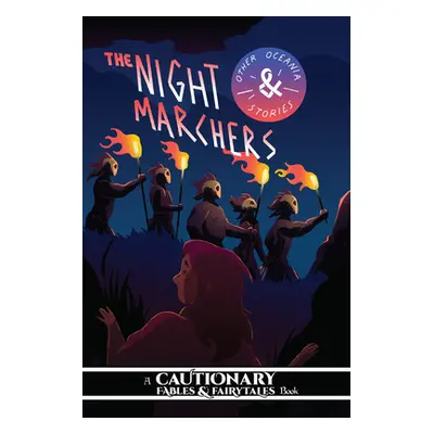 "The Night Marchers and Other Oceanian Tales" - "" ("Ashwin Kate")(Paperback)