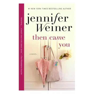 "Then Came You" - "" ("Weiner Jennifer")(Paperback)