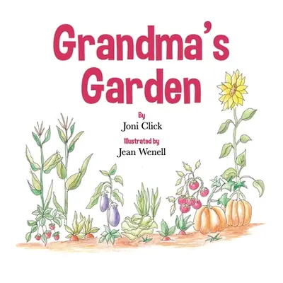 "Grandma's Garden" - "" ("Click Joni")(Pevná vazba)